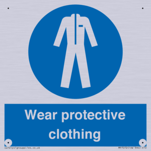 Wear protective clothing